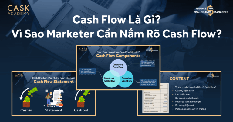 CASH FLOW LÀ GÌ? VÌ SAO MARKETER CẦN NẮM RÕ CASH FLOW?