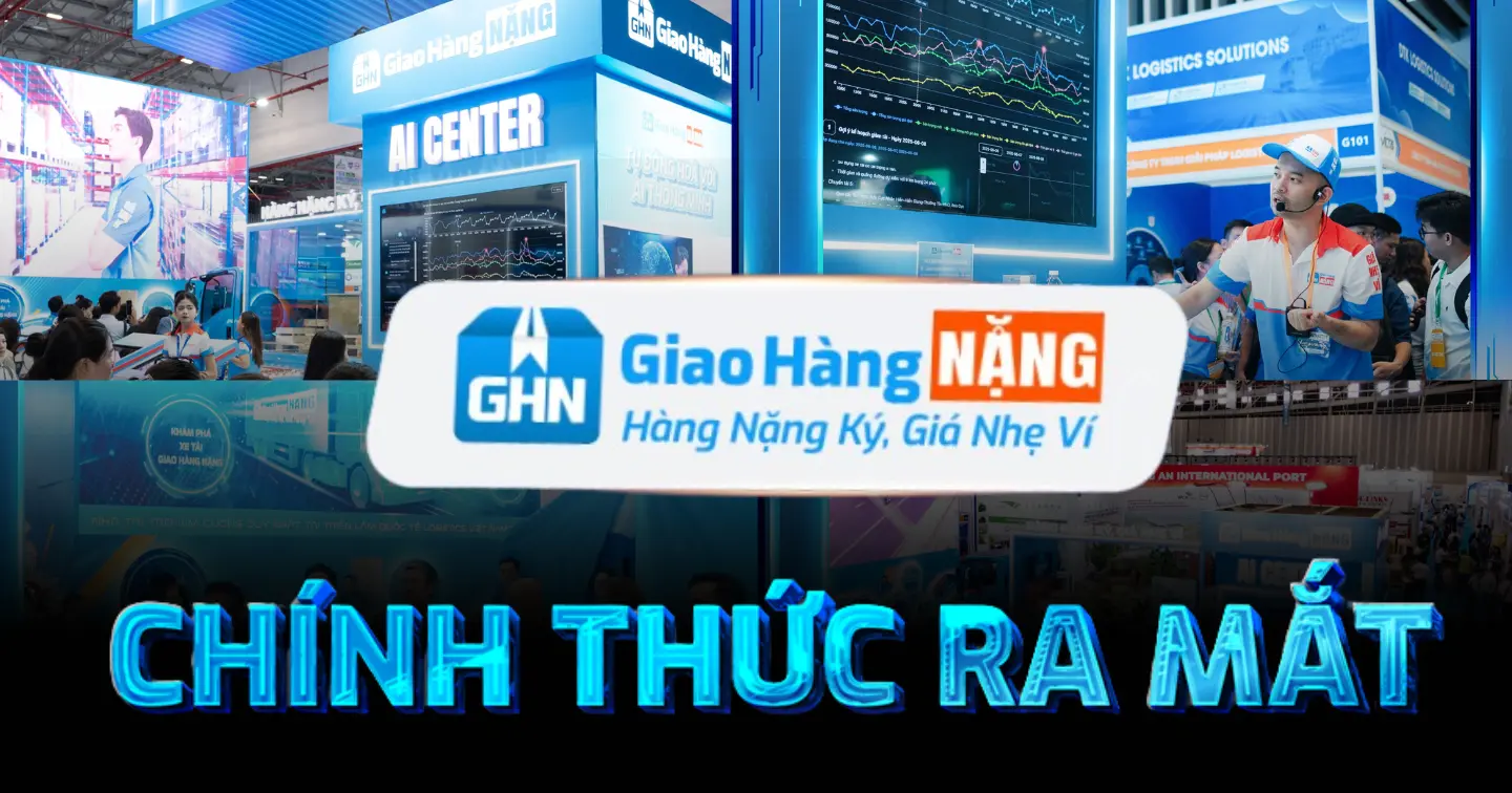 GHN ra mắt thương hiệu Giao Hàng NẶNG – giải pháp vận chuyển chuyên biệt