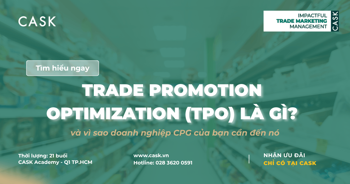 Trade Promotion Optimization (TPO) là gì – và vì sao doanh nghiệp CPG của bạn cần đến TPO