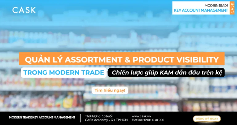 Quản lý Assortment & Product Visibility trong Modern Trade: Chiến lược giúp KAM dẫn đầu trên kệ