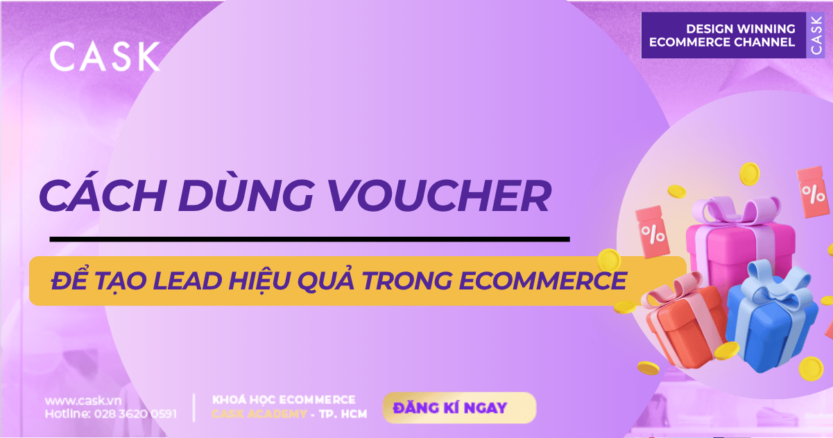 Cách dùng voucher để tạo lead hiệu quả trong Ecommerce