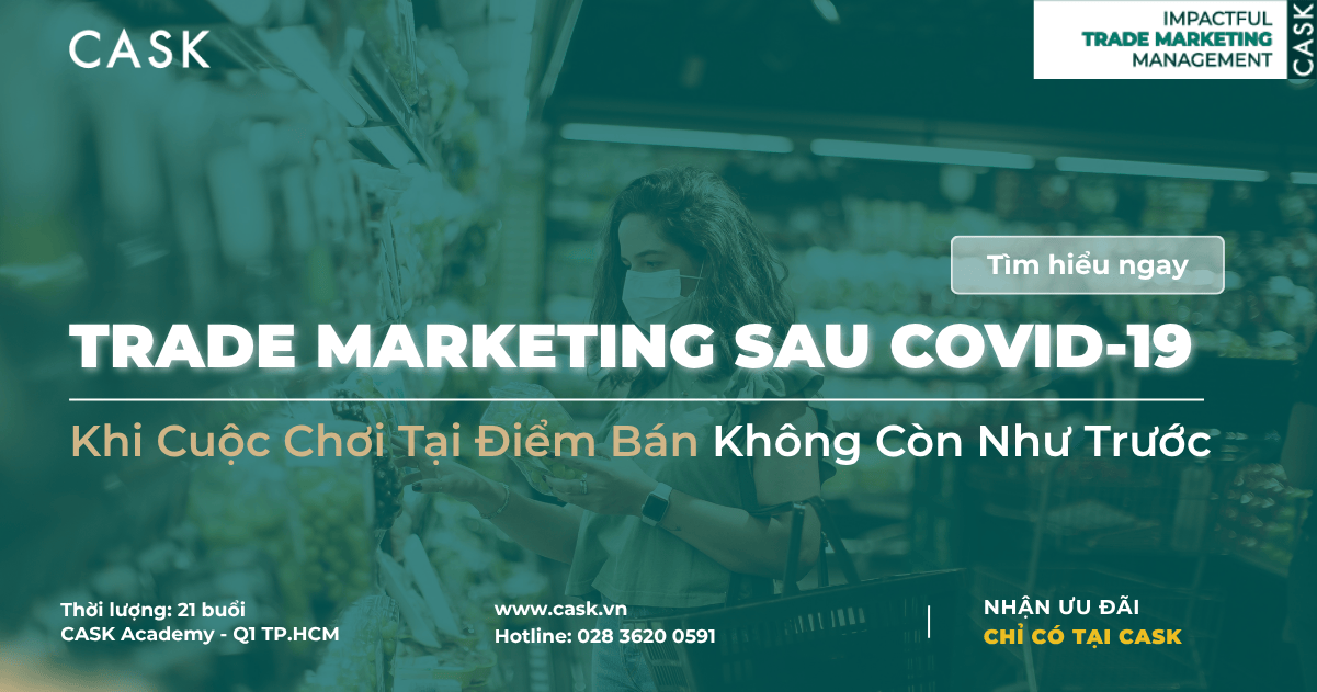 Trade Marketing Sau COVID-19: Khi Cuộc Chơi Tại Điểm Bán Không Còn Như Trước