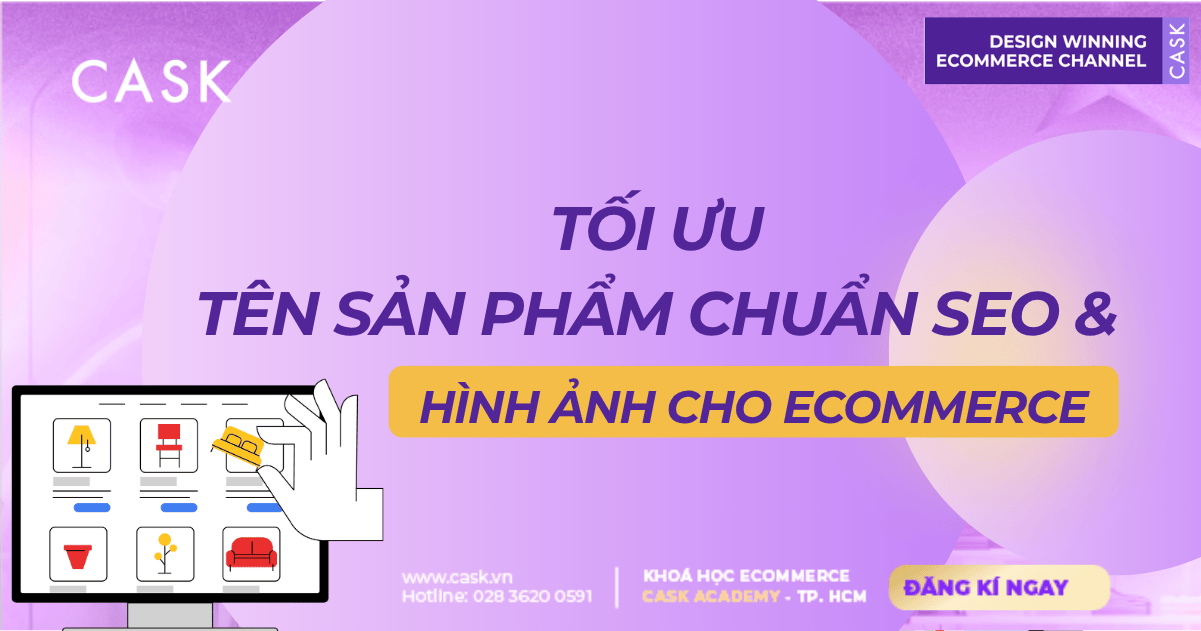 Tối ưu tên sản phẩm chuẩn SEO & hình ảnh cho Ecommerce