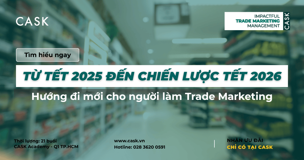 Từ Tết 2025 đến chiến lược Tết 2026: Hướng đi mới cho người làm Trade Marketing