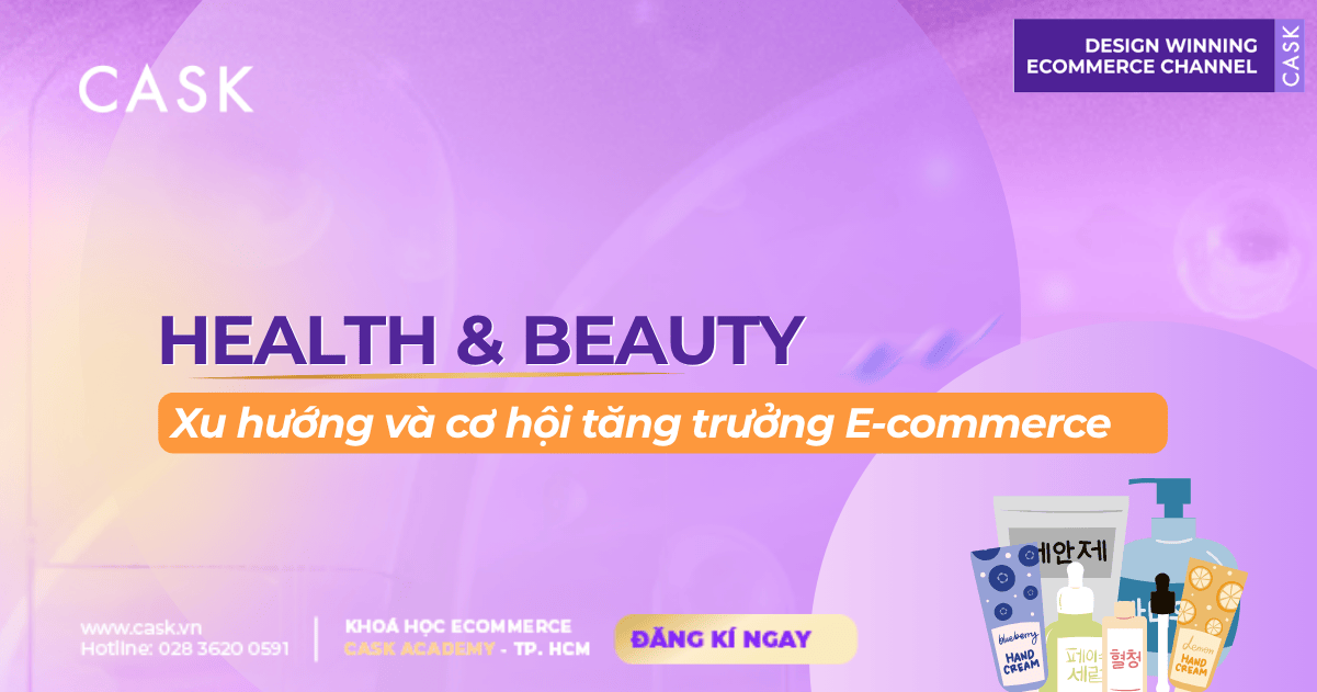 Health & Beauty 2025: Ngành làm đẹp dẫn đầu thương mại điện tử Việt Nam