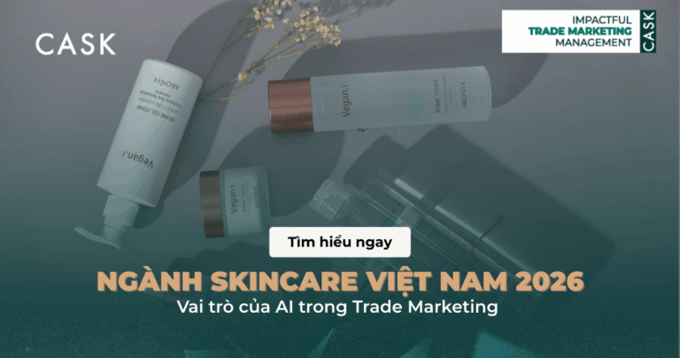 Ngành skincare Việt Nam 2026: Vai trò của AI trong Trade Marketing