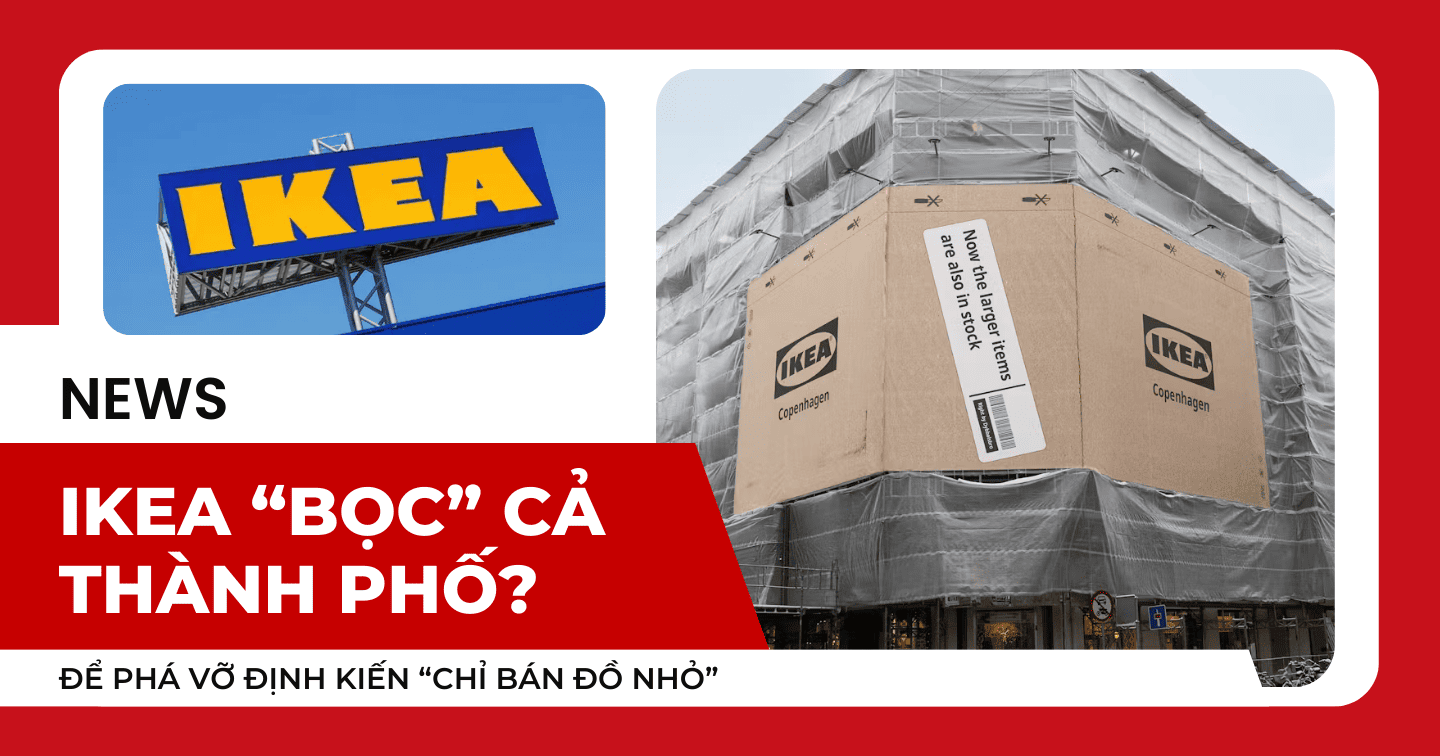 IKEA “BỌC” CẢ THÀNH PHỐ BẰNG CARTON ĐỂ PHÁ VỠ ĐỊNH KIẾN “CHỈ BÁN ĐỒ NHỎ”